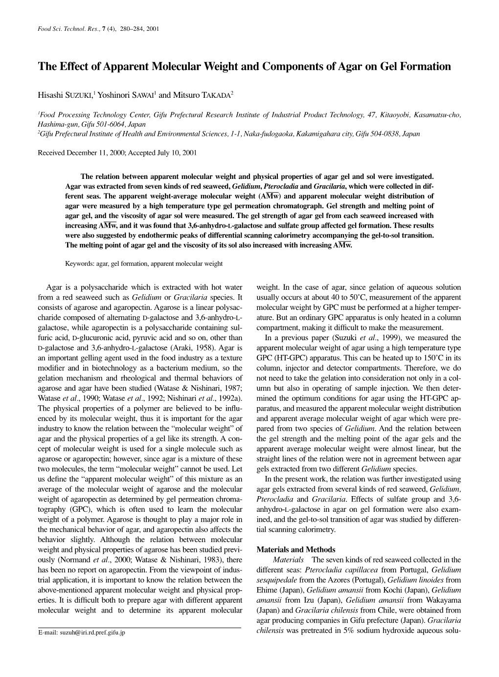 The Effect of Apparent Molecular Weight and Components of Agar on Gel Formation