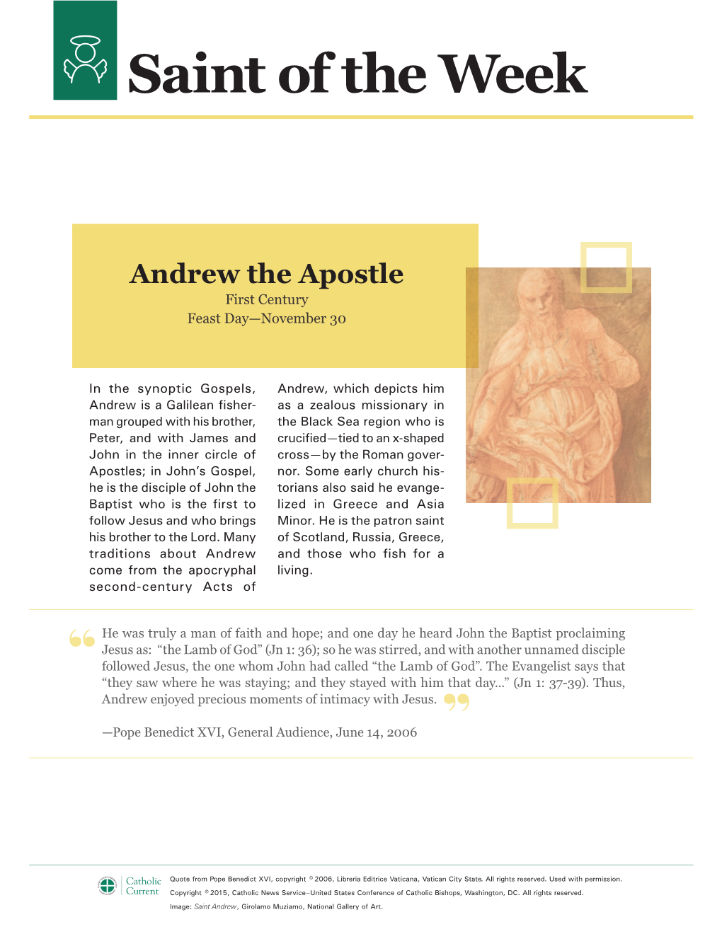 Andrew the Apostle First Century Feast Day—November 30