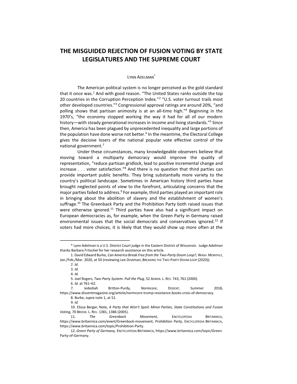 The Misguided Rejection of Fusion Voting by State Legislatures and the Supreme Court