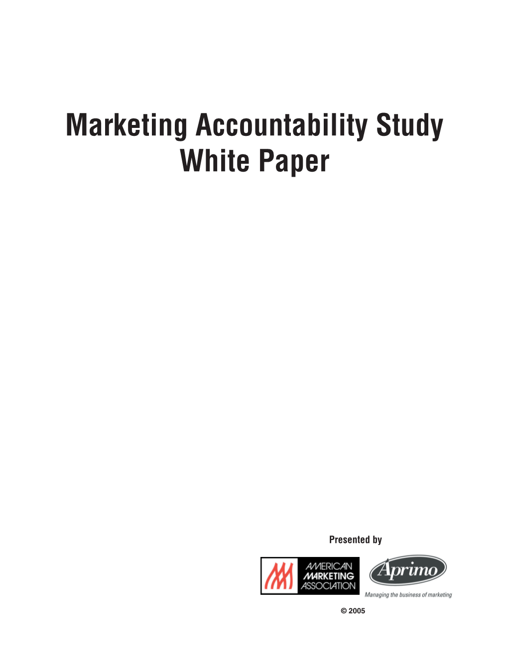 Marketing Accountability Study White Paper