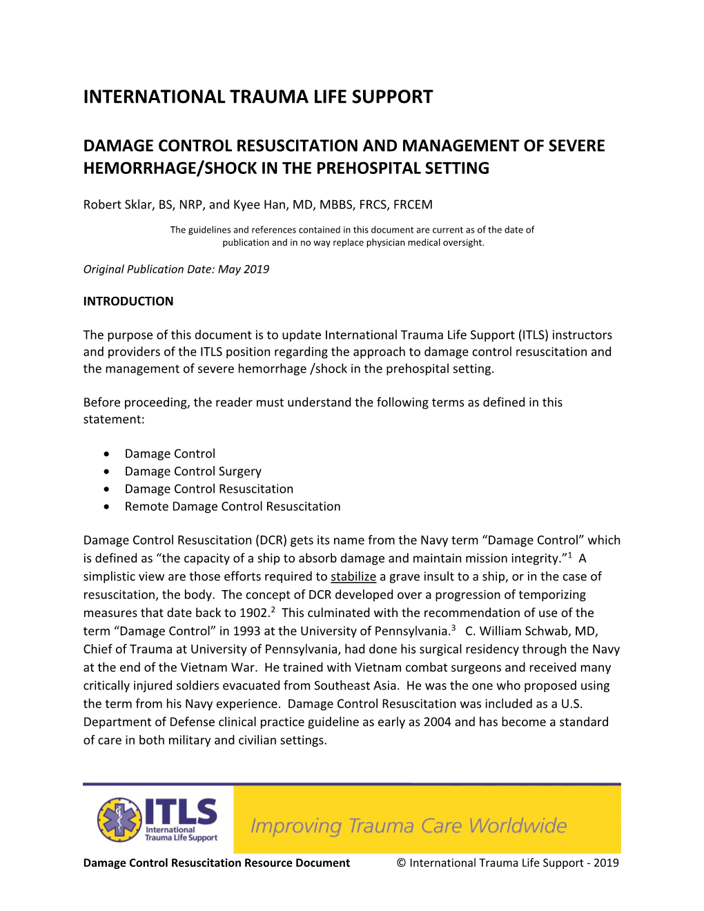 Damage Control Resuscitation and Management of Severe Hemorrhage/Shock in the Prehospital Setting