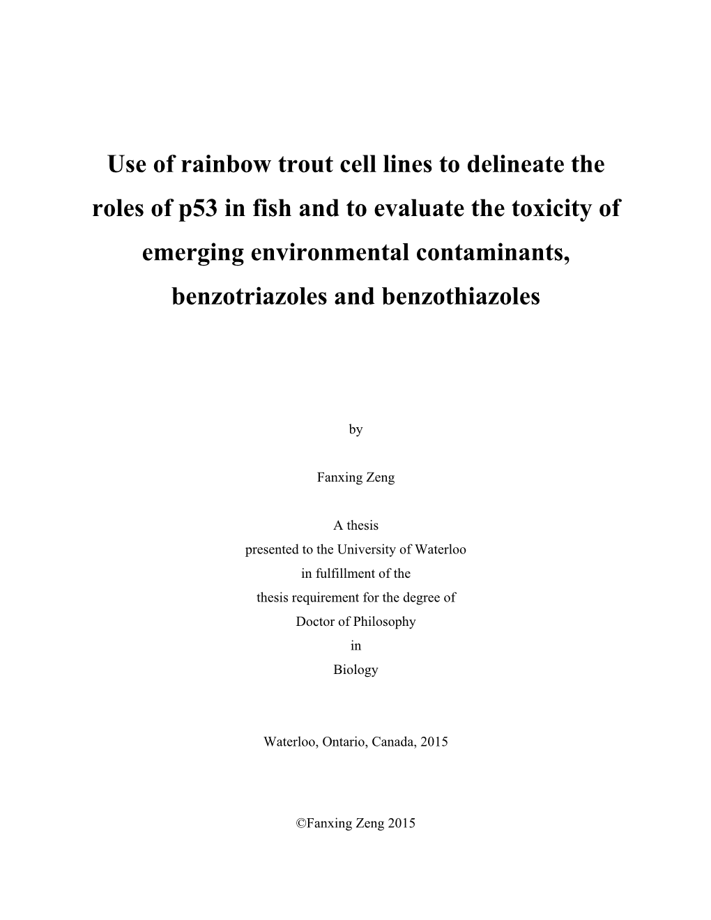 Use of Rainbow Trout Cell Lines to Delineate the Roles of P53 in Fish