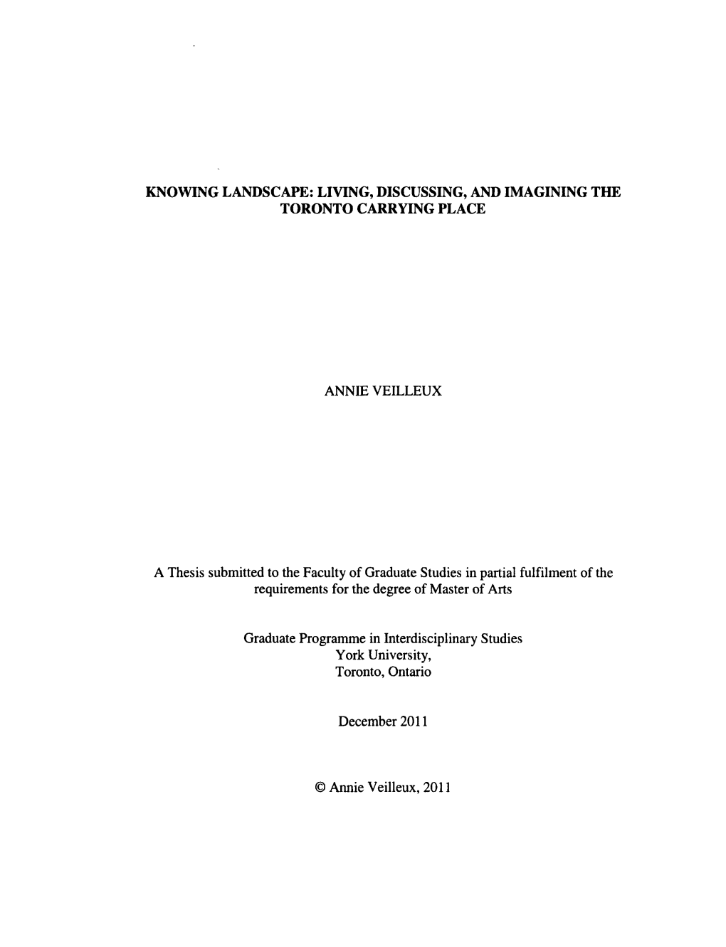 Knowing Landscape: Living, Discussing, and Imagining the Toronto Carrying Place