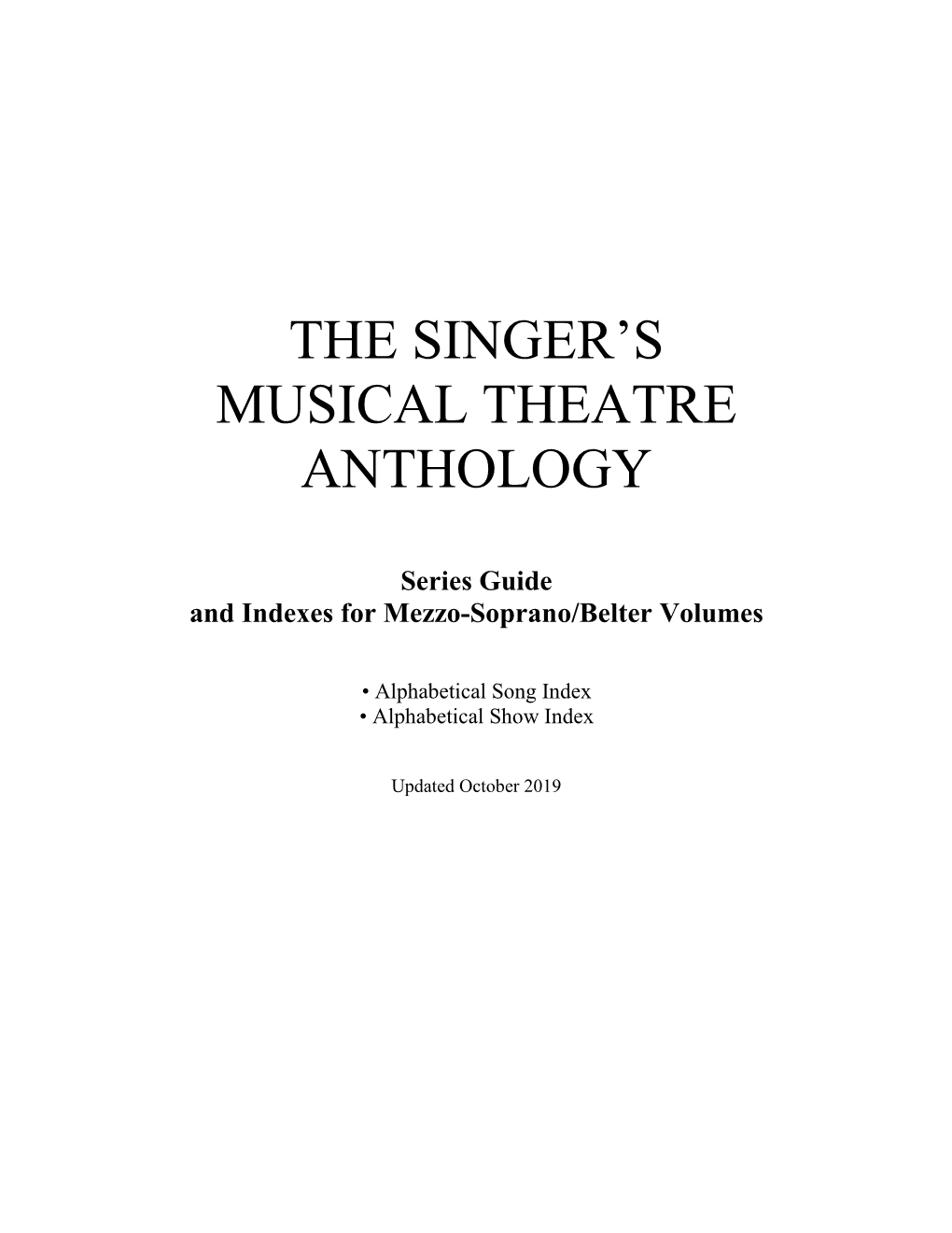 THE SINGER's MUSICAL THEATRE ANTHOLOGY Mezzo-Soprano/Belter Volumes