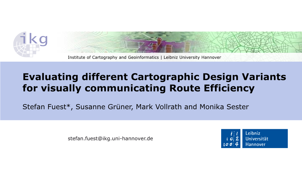 Evaluating Different Cartographic Design Variants for Visually Communicating Route Efficiency