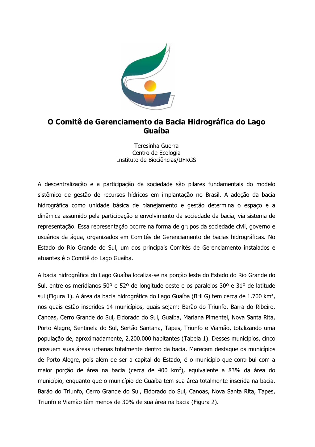 O Comitê De Gerenciamento Da Bacia Hidrográfica Do Lago Guaíba