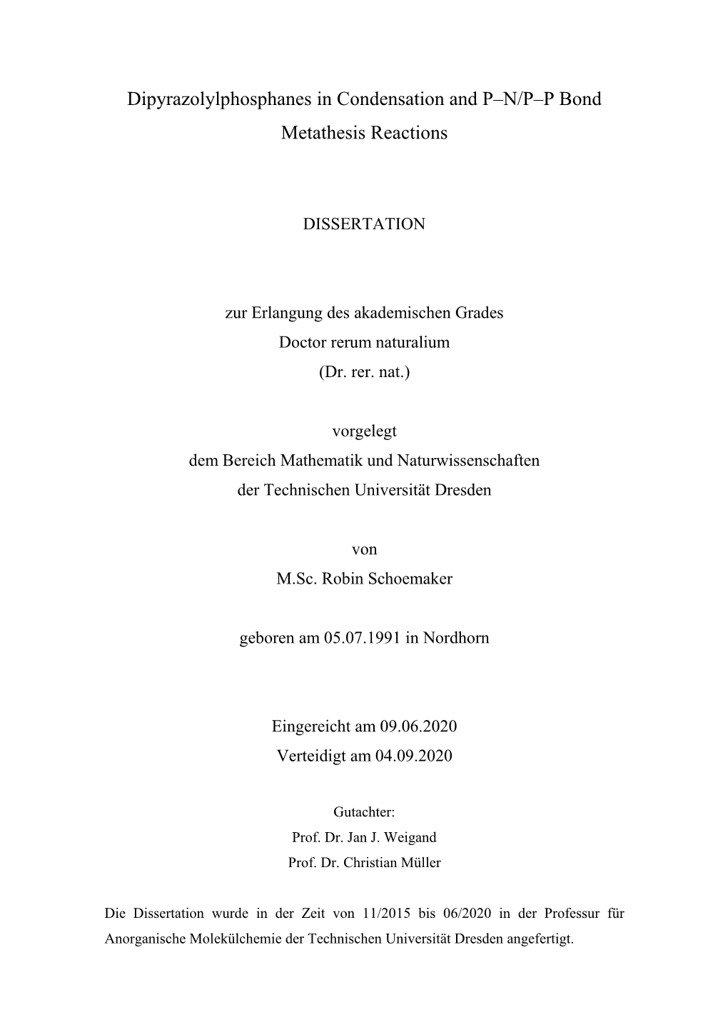 Dipyrazolylphosphanes in Condensation and P–N/P–P Bond Metathesis Reactions