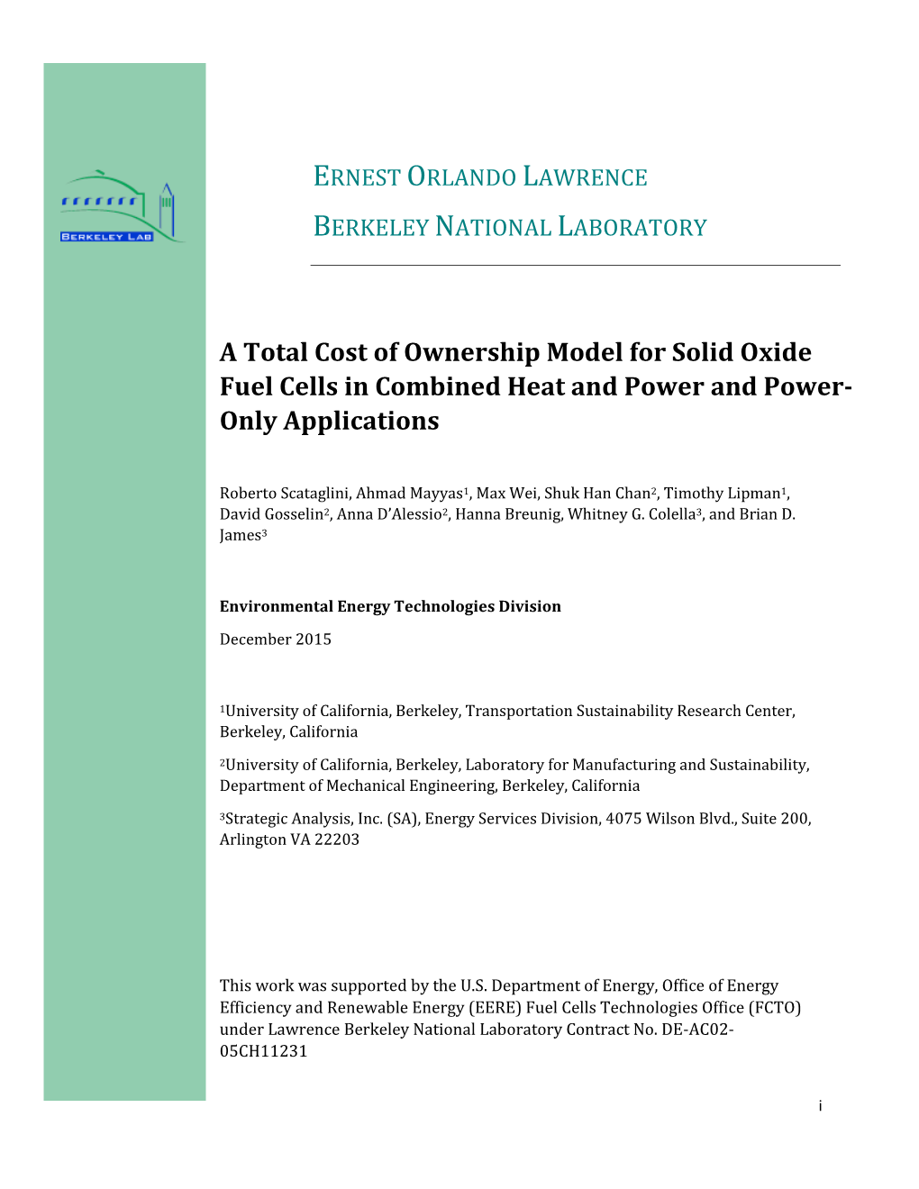 A Total Cost of Ownership Model for Solid Oxide Fuel Cells in Combined Heat and Power and Power- Only Applications