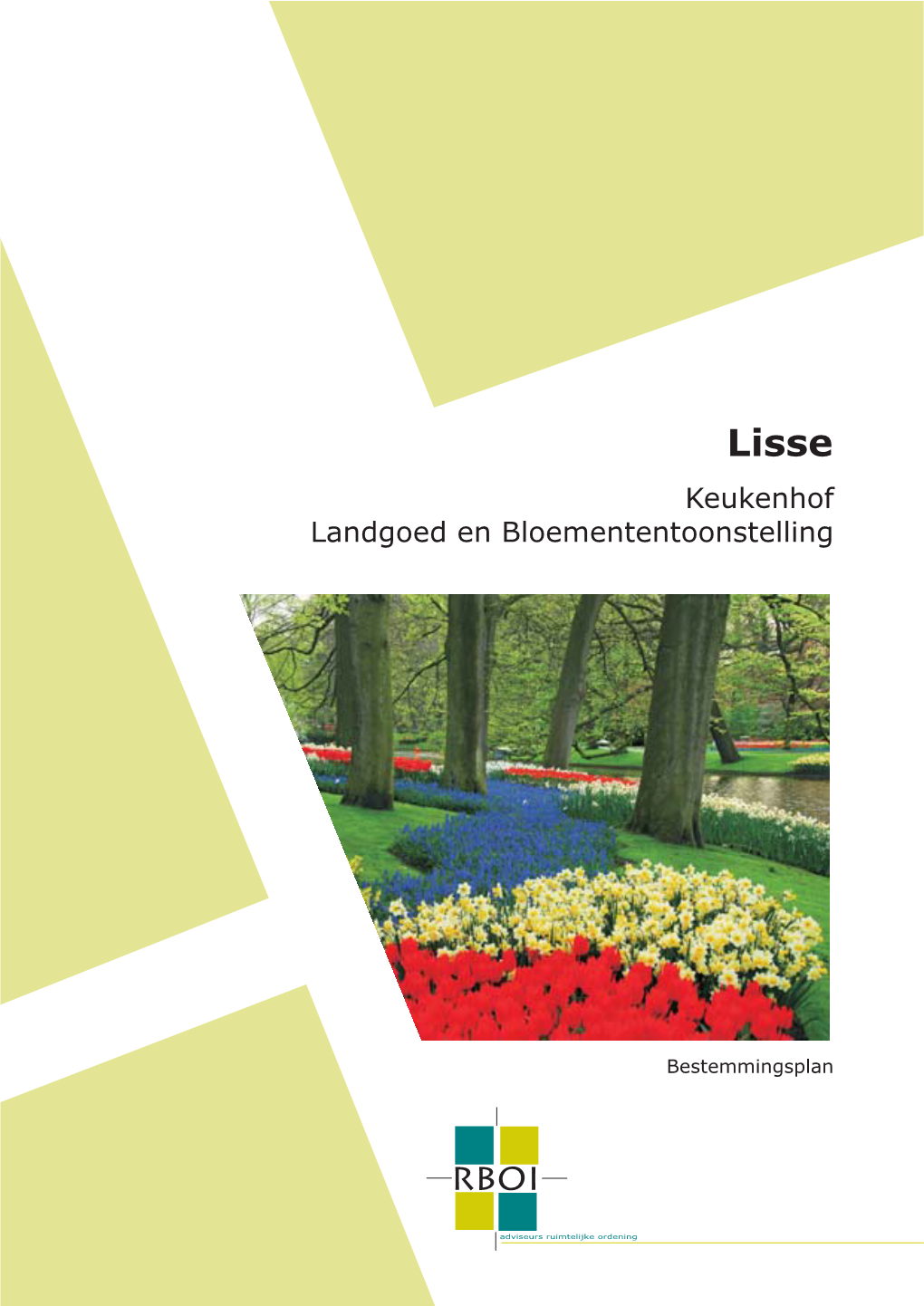 Lisse Keukenhof Landgoed En Bloemententoonstelling