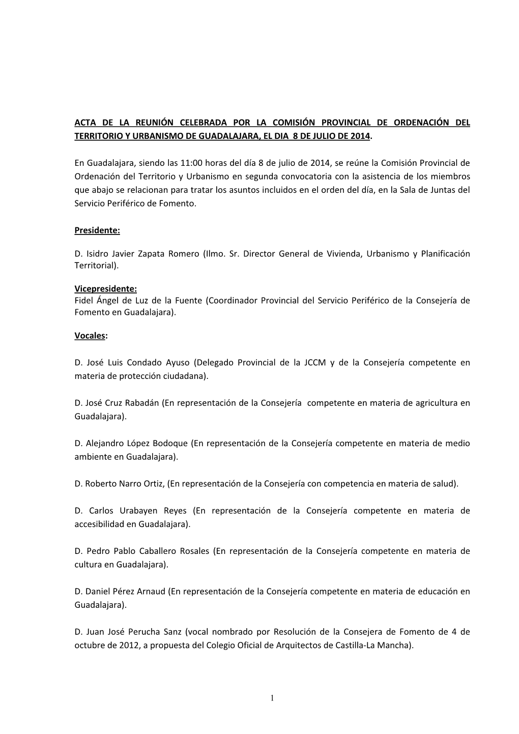 Acta De La Reunión Celebrada Por La Comisión Provincial De Ordenación Del Territorio Y Urbanismo De Guadalajara, El Dia 8 De Julio De 2014