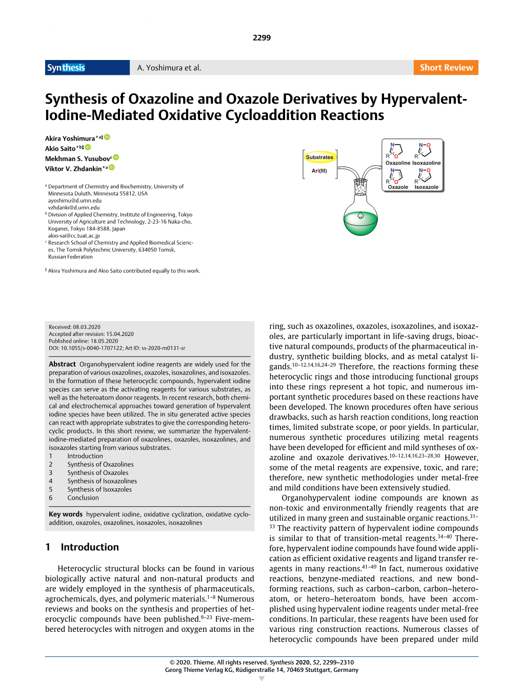 Synthesis of Oxazoline and Oxazole Derivatives by Hypervalent- Iodine-Mediated Oxidative Cycloaddition Reactions