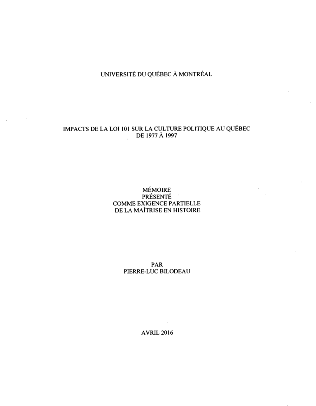 Impacts De La Loi 101 Sur La Culture Politique Au Québec De 1977 À 1997