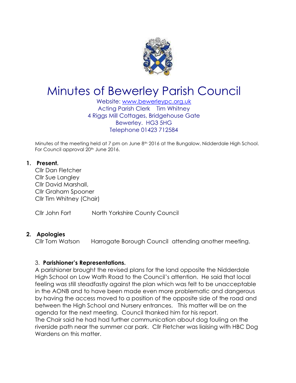 Minutes of Bewerley Parish Council Website: Acting Parish Clerk Tim Whitney 4 Riggs Mill Cottages, Bridgehouse Gate Bewerley