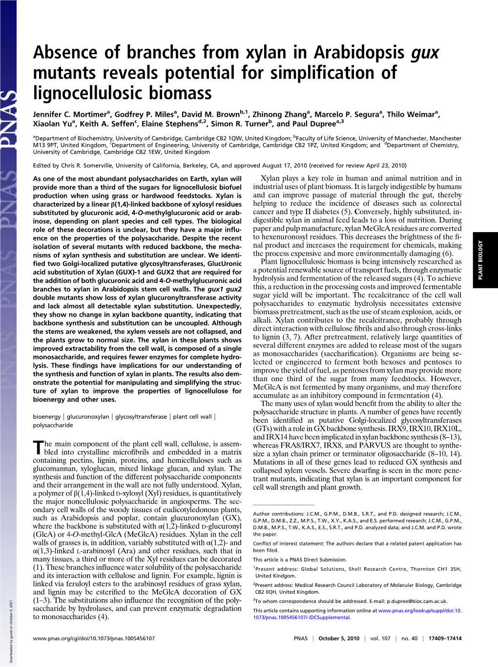 Absence of Branches from Xylan in Arabidopsis Gux Mutants Reveals Potential for Simpliﬁcation of Lignocellulosic Biomass