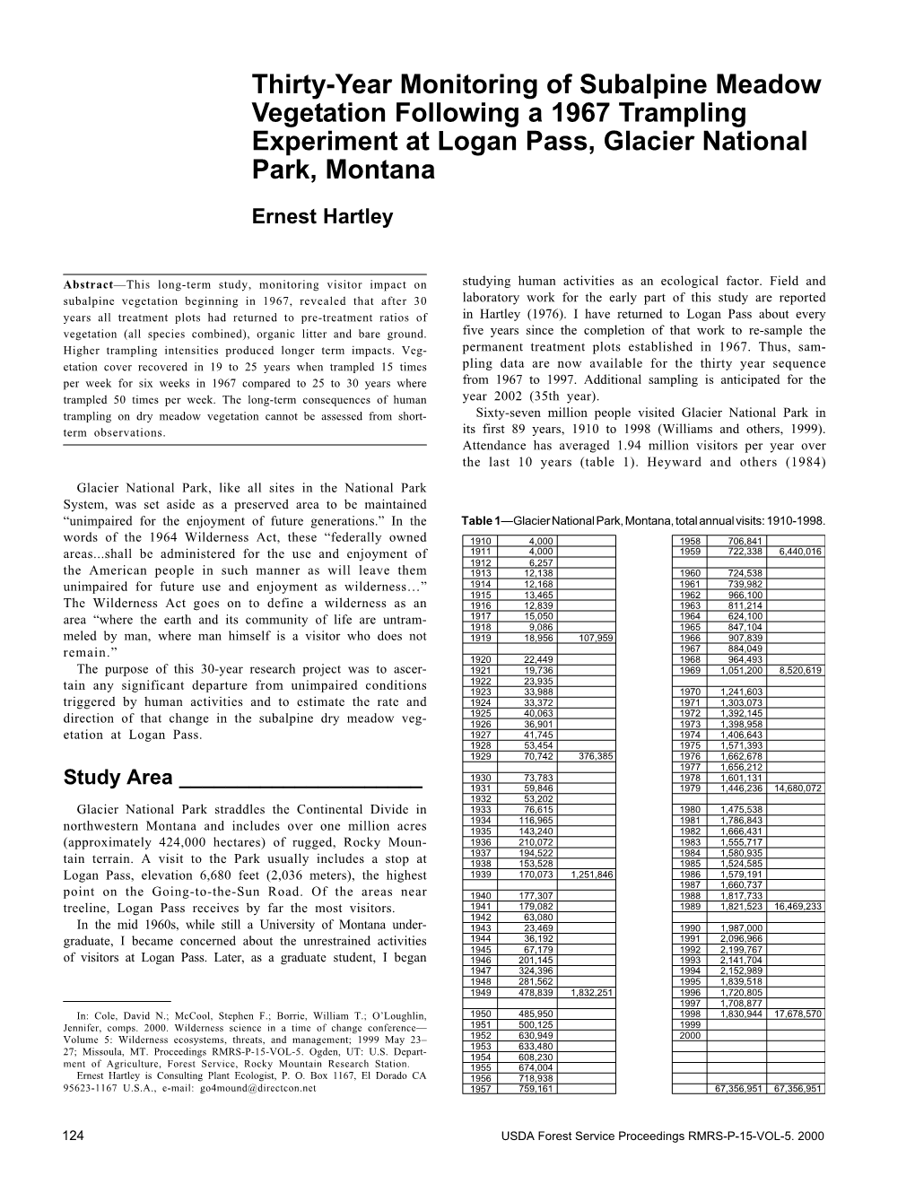 Wilderness Ecosystems, Threats, and Management; 1999 May 23– 1952 630,949 2000 1953 633,480 27; Missoula, MT