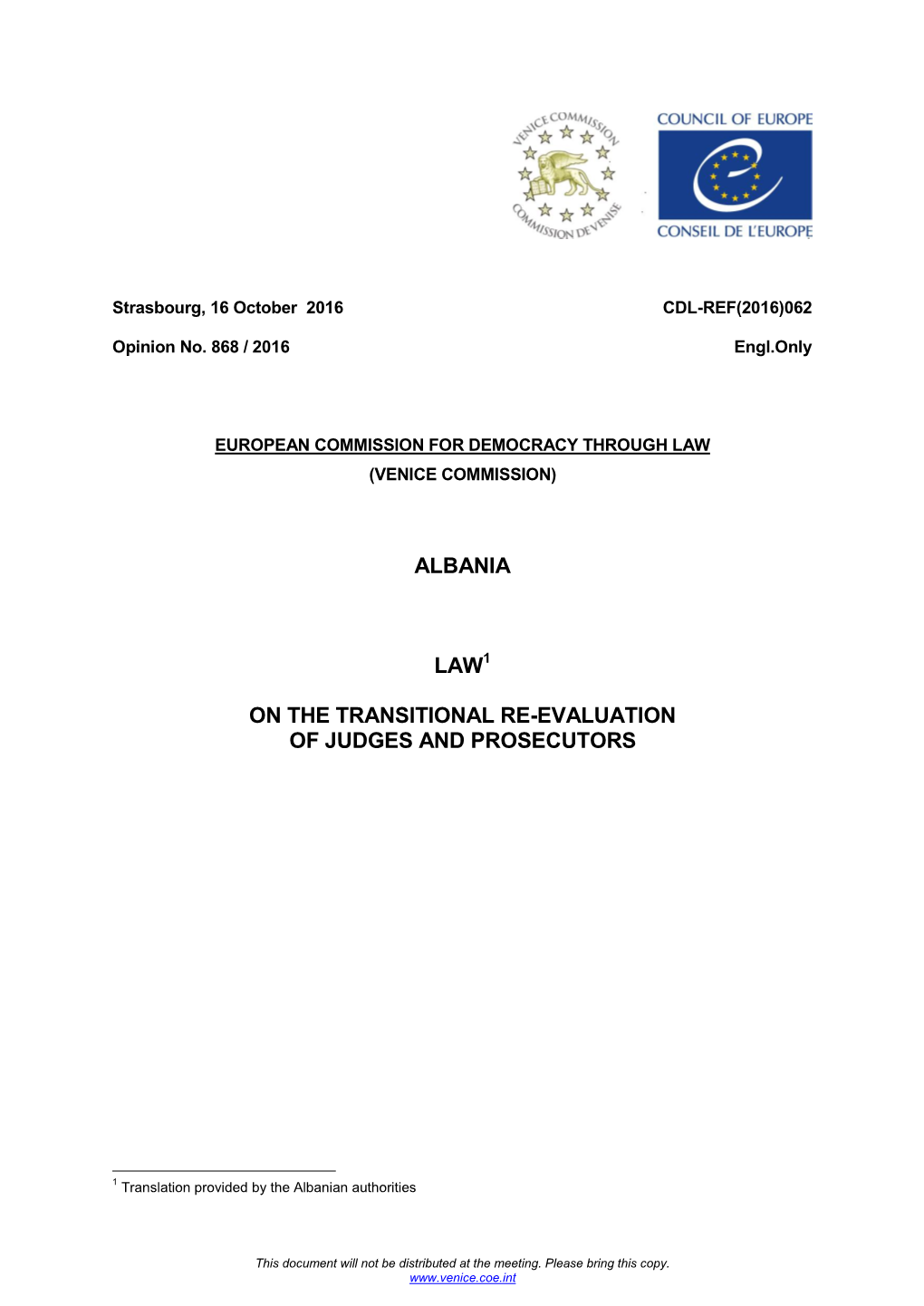 Albania Law on the Transitional Re-Evaluation of Judges and Prosecutors