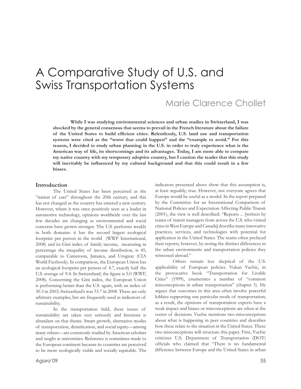 A Comparative Study of U.S. and Swiss Transportation Systems Marie Clarence Chollet