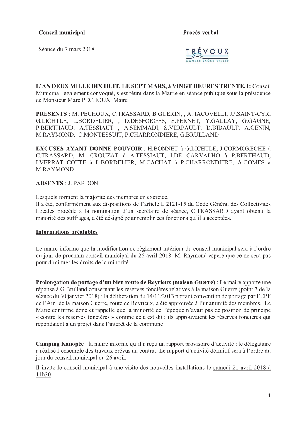 Conseil Municipal Procès-Verbal Séance Du 7 Mars 2018 L'an DEUX MILLE DIX HUIT, LE SEPT MARS, À VINGT HEURES TRENTE, Le