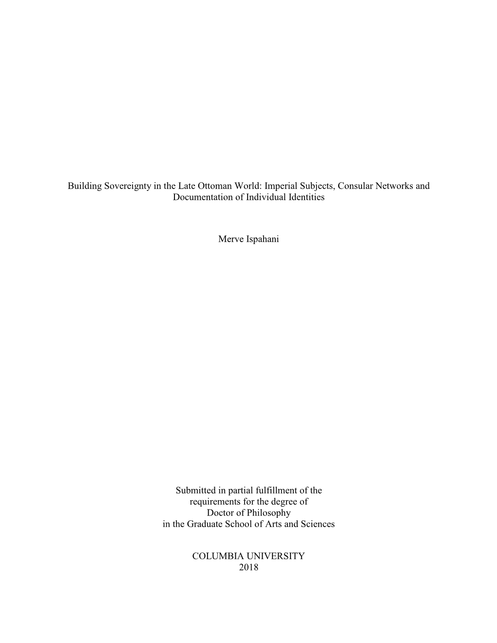 Building Sovereignty in the Late Ottoman World: Imperial Subjects, Consular Networks and Documentation of Individual Identities