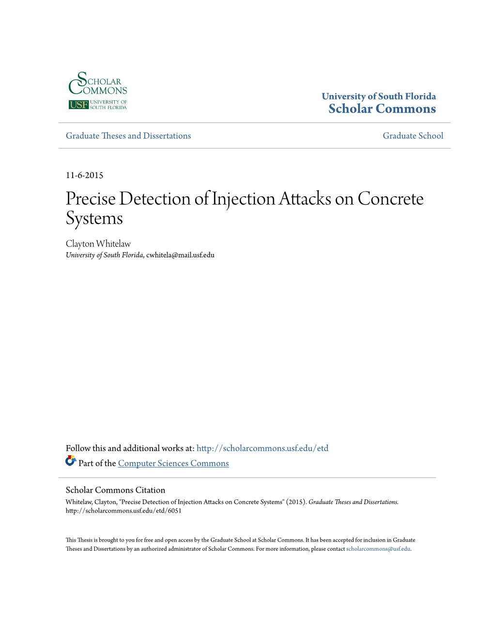 Precise Detection of Injection Attacks on Concrete Systems Clayton Whitelaw University of South Florida, Cwhitela@Mail.Usf.Edu