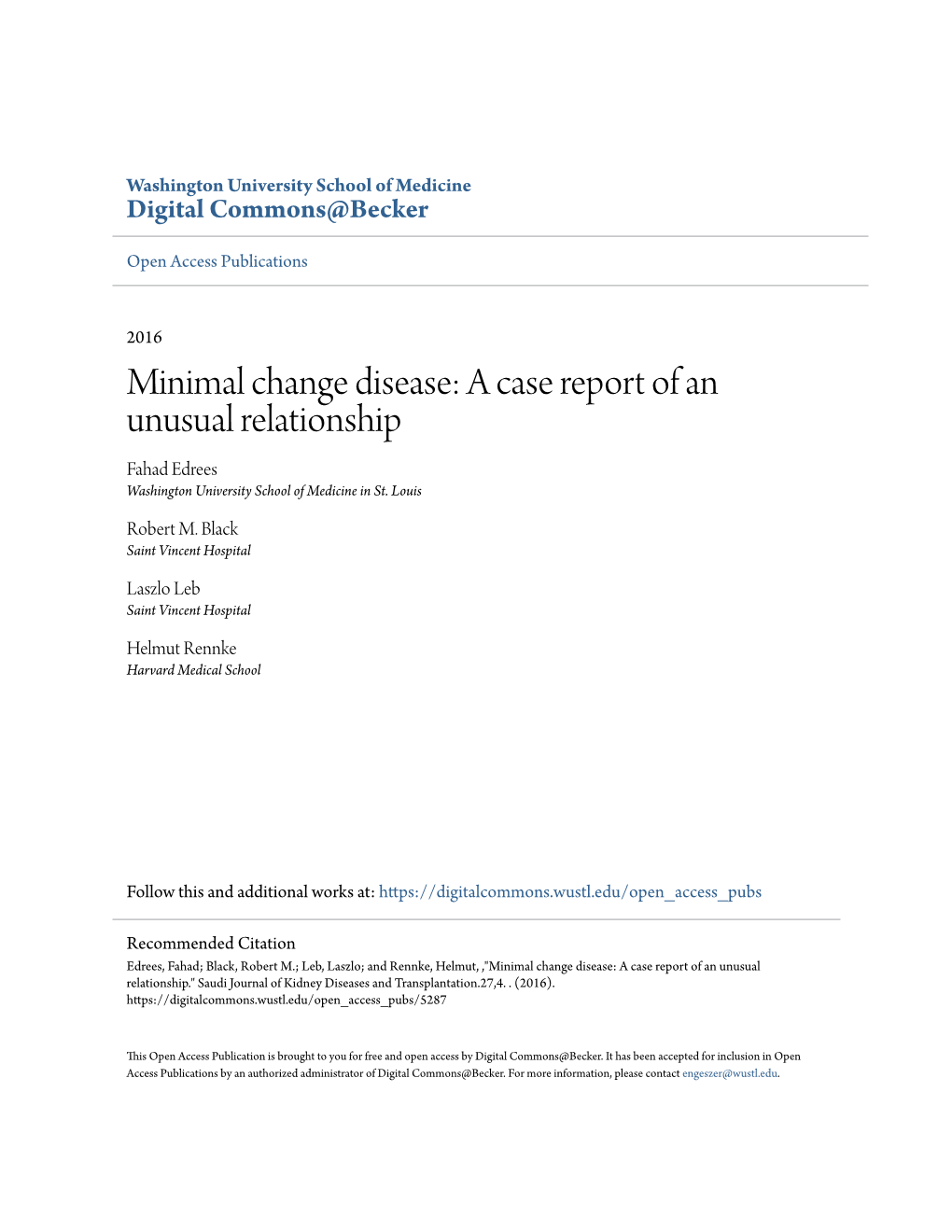 Minimal Change Disease: a Case Report of an Unusual Relationship Fahad Edrees Washington University School of Medicine in St