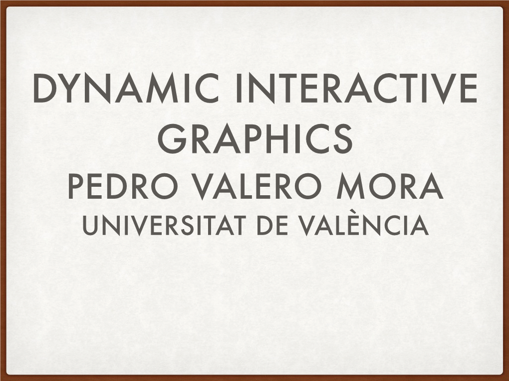 Pedro Valero Mora Universitat De València I Have Worn Many Hats