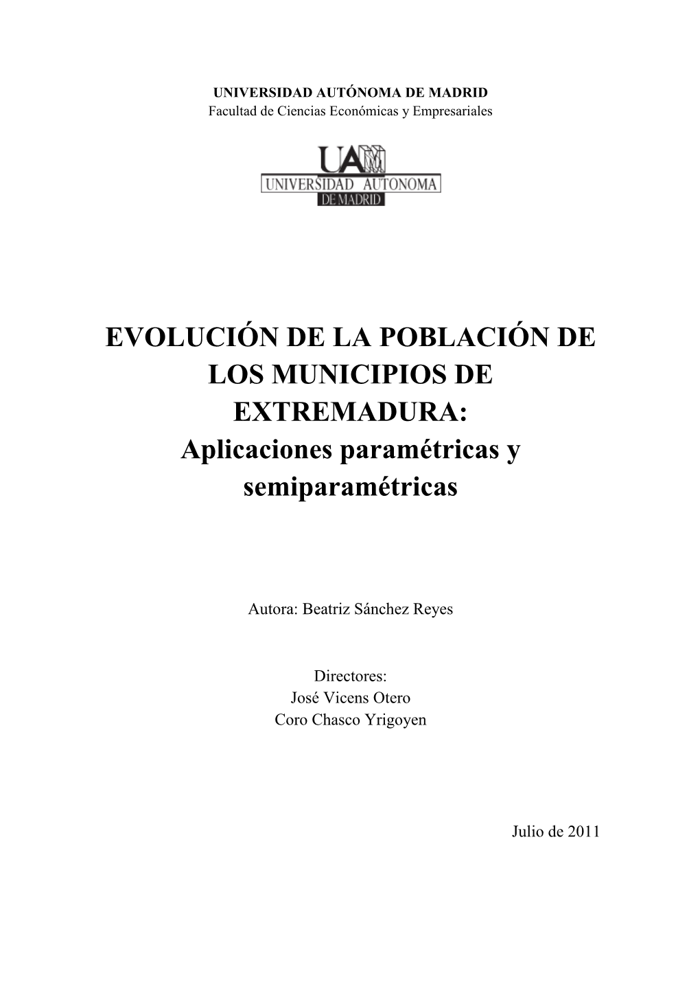 EVOLUCIÓN DE LA POBLACIÓN DE LOS MUNICIPIOS DE EXTREMADURA: Aplicaciones Paramétricas Y Semiparamétricas
