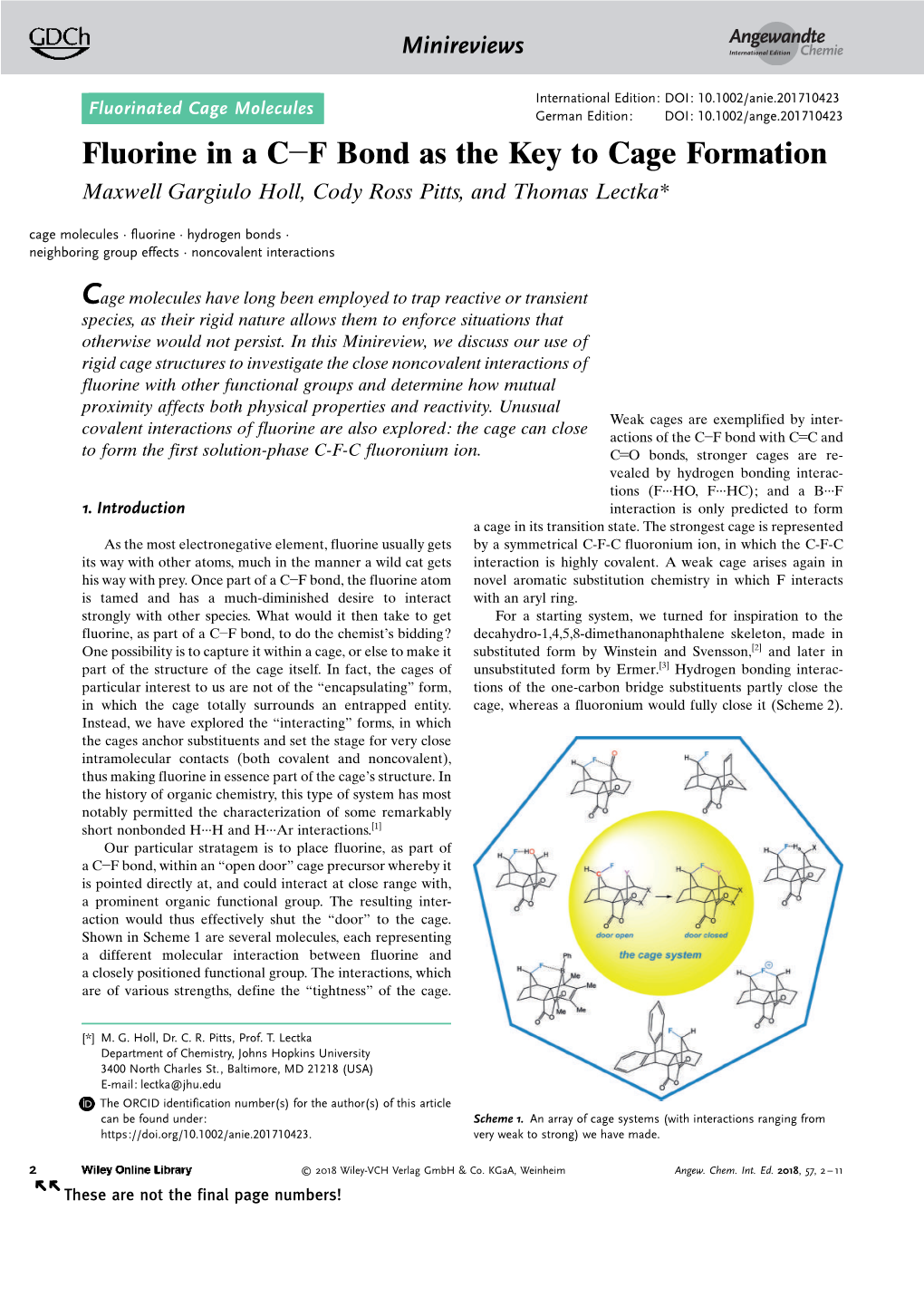 Fluorine in a C−F Bond As the Key to Cage Formation