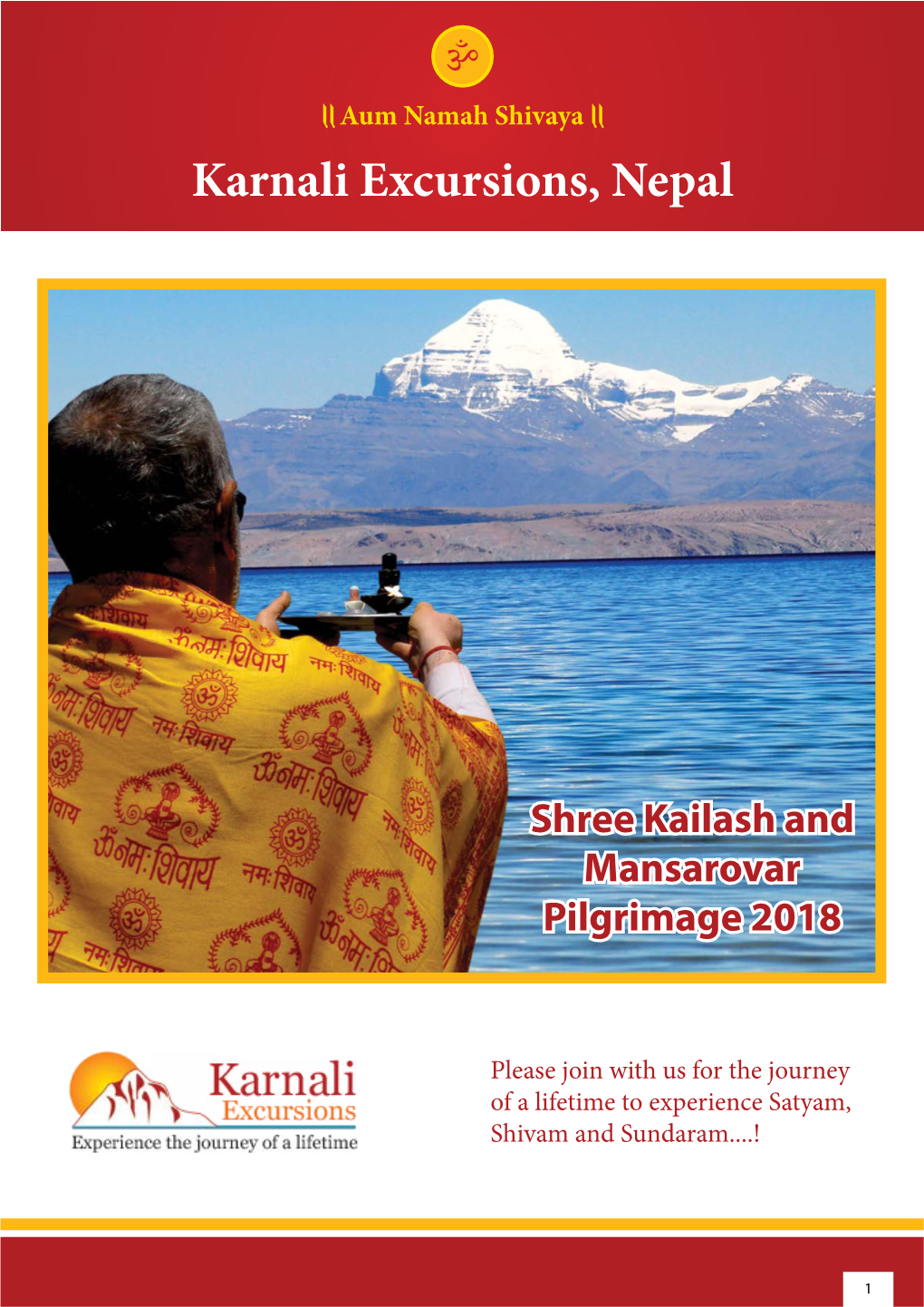 1. Shree Kailash-Mansarovar Pilgrimage (16 Nights/17 Days)