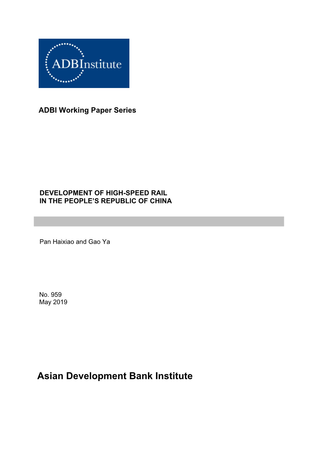 Development of High-Speed Rail in the People's Republic of China