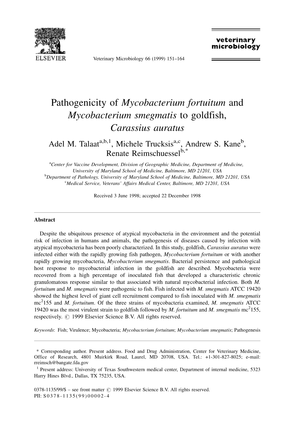 Pathogenicity of Mycobacterium Fortuitum and Mycobacterium Smegmatis to Goldfish, Carassius Auratus Adel M