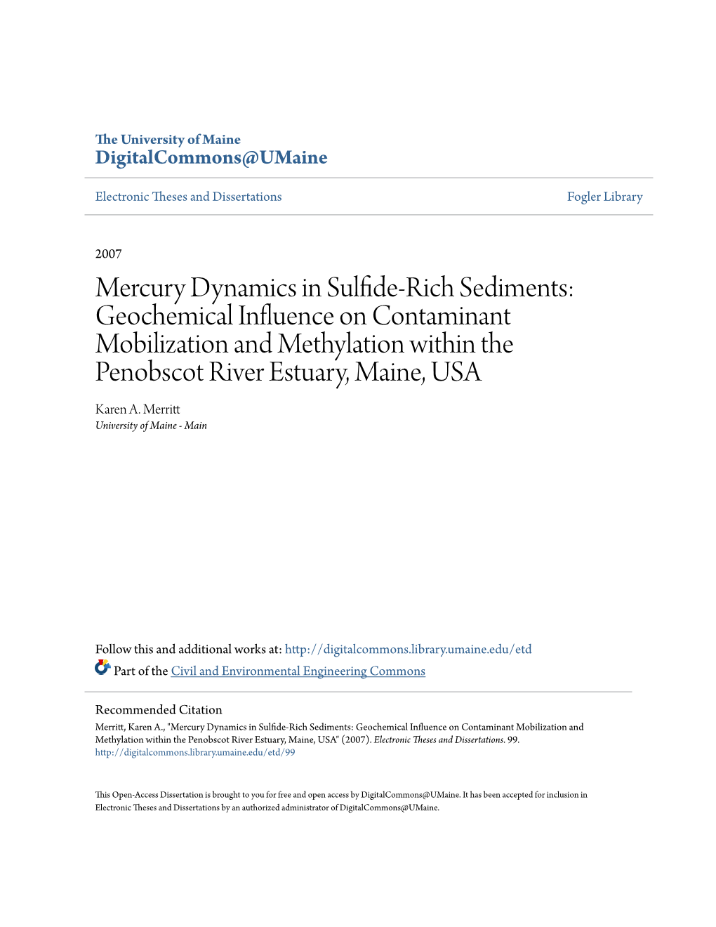 Mercury Dynamics in Sulfide-Rich Sediments: Geochemical Influence on Contaminant Mobilization and Methylation Within the Penobscot River Estuary, Maine, USA Karen A