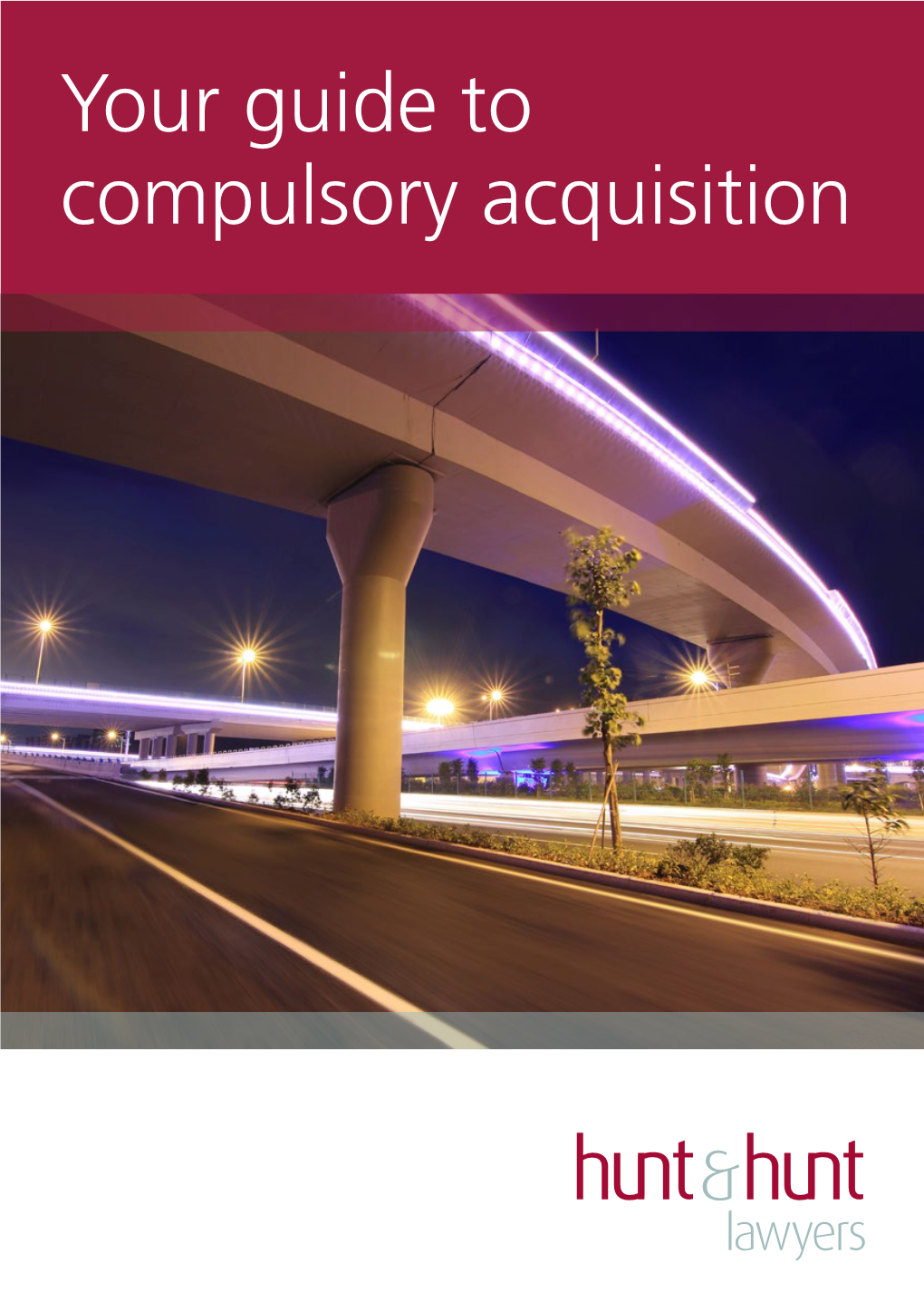 Your Guide to Compulsory Acquisition
