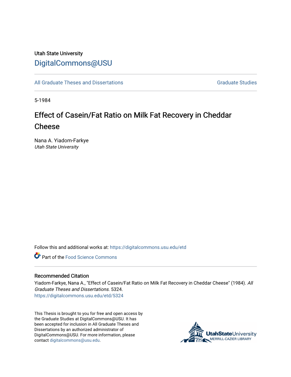 Effect of Casein/Fat Ratio on Milk Fat Recovery in Cheddar Cheese