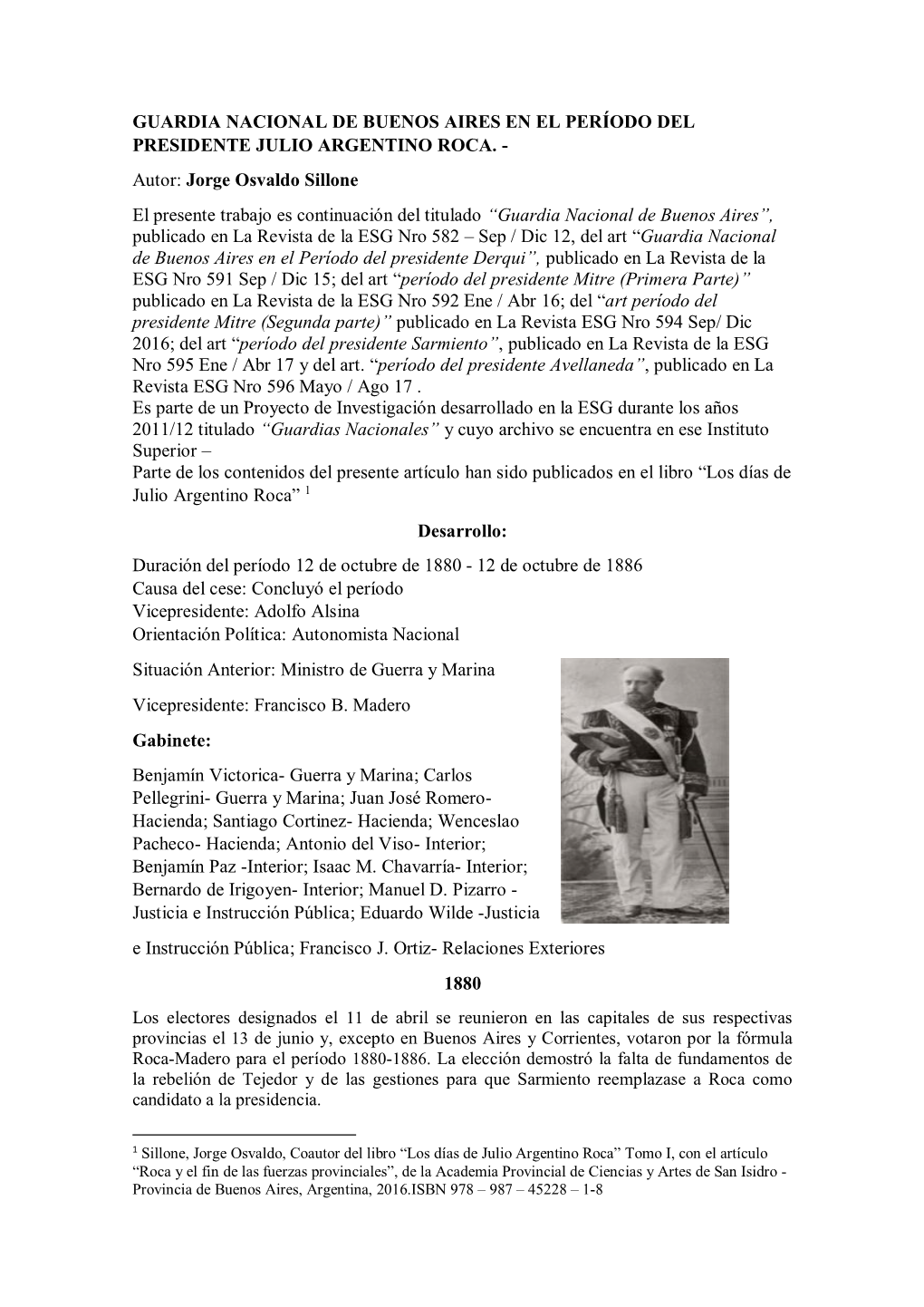 Guardia Nacional De Buenos Aires En El Período Del Presidente Julio Argentino Roca