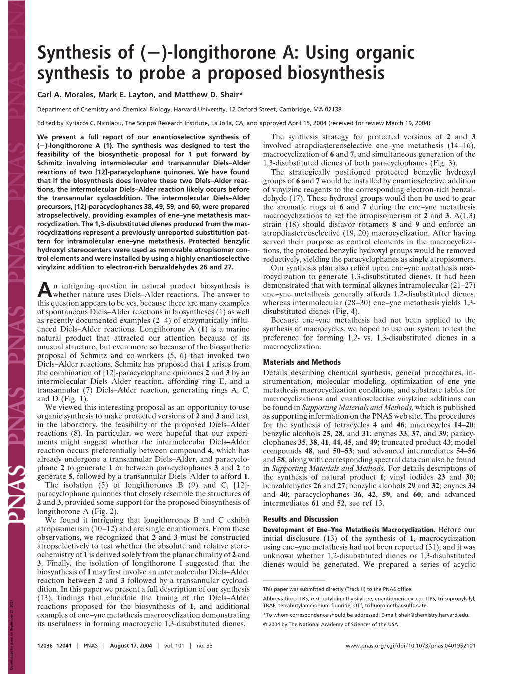 Synthesis of (؊)-Longithorone A: Using Organic Synthesis to Probe a Proposed Biosynthesis