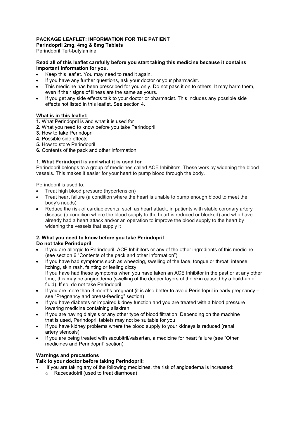 PACKAGE LEAFLET: INFORMATION for the PATIENT Perindopril 2Mg, 4Mg & 8Mg Tablets Perindopril Tert-Butylamine