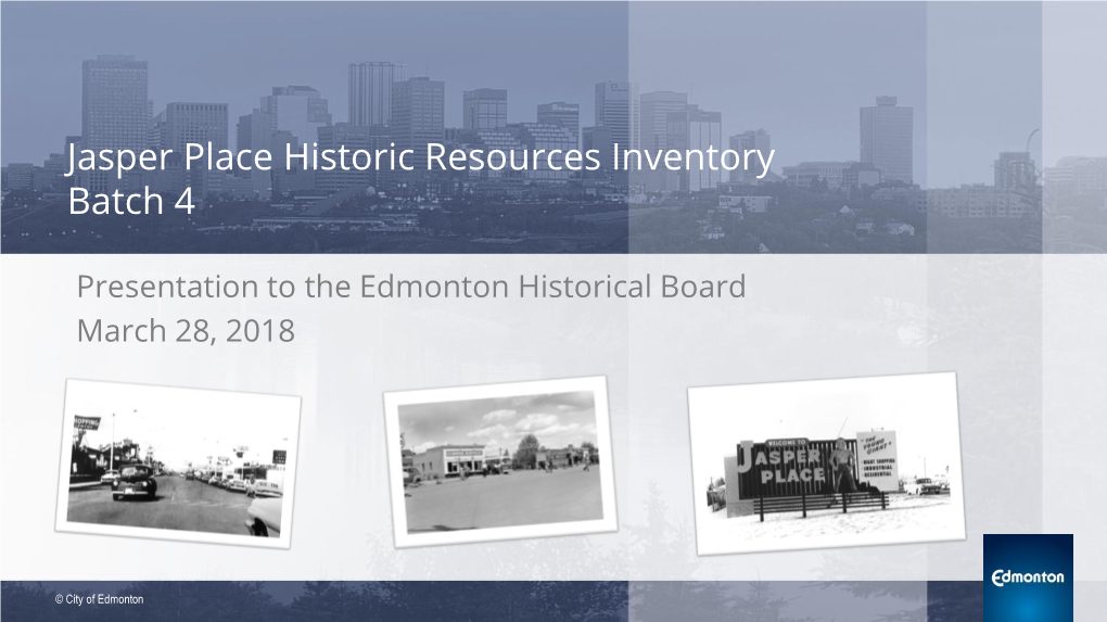 Jasper Place Historic Resources Inventory Batch 4