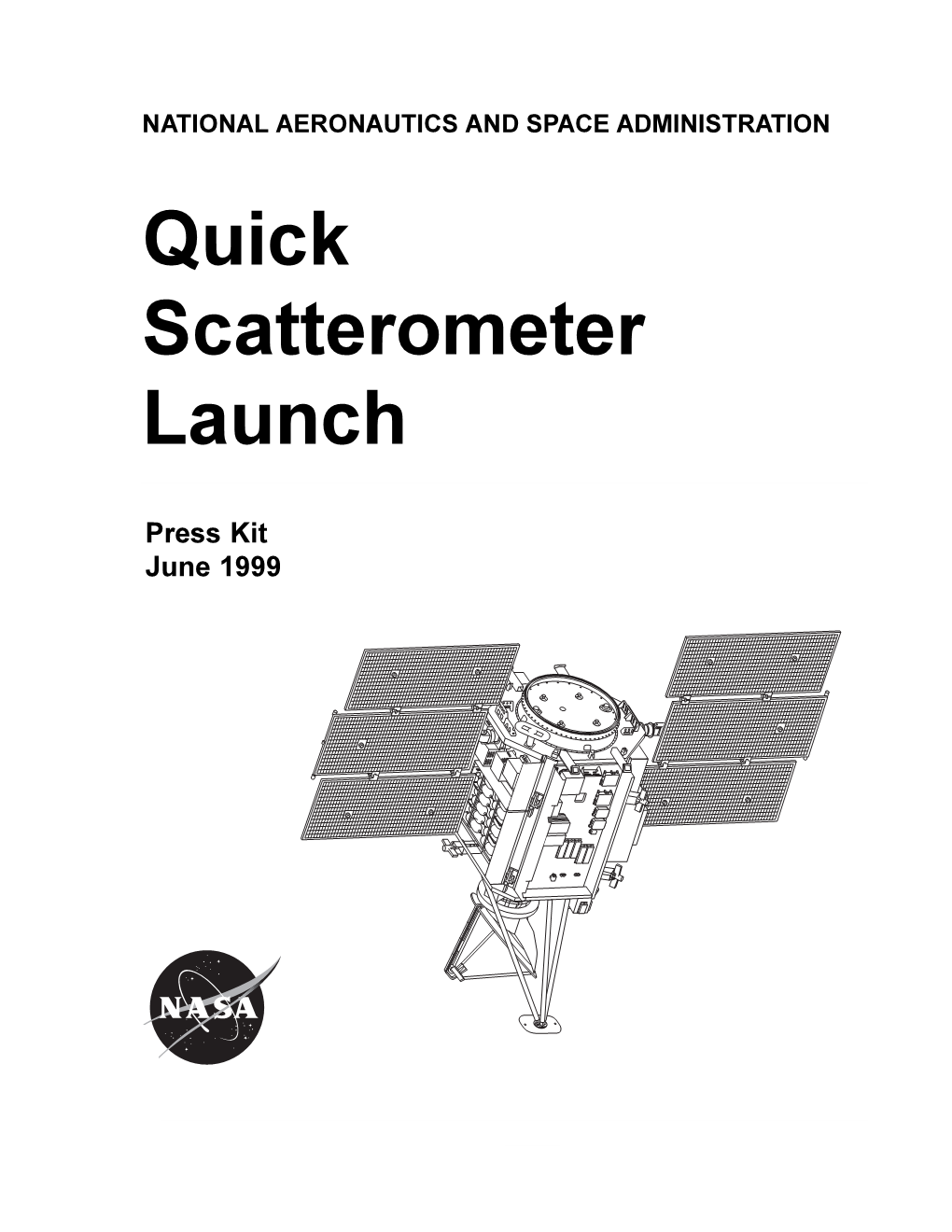 Quick Scatterometer Launch