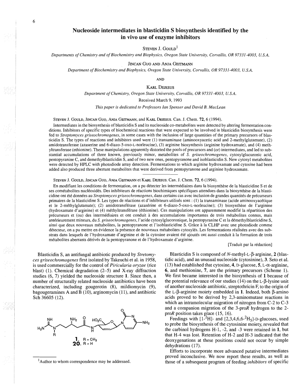 Nucleoside Intermediates in Blasticidin S Biosynthesis Identified by the in Vivo Use of Enzyme Inhibitors