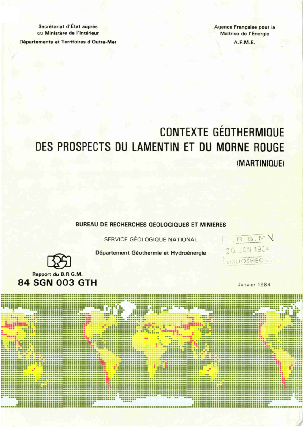 Contexte Geothermique Des Prospects Du Lamentin Et Du Morne Rouge (Martinique)