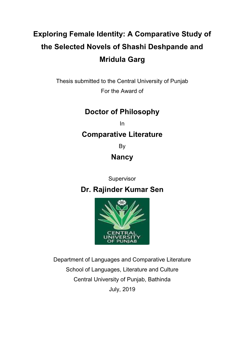 A Comparative Study of the Selected Novels of Shashi Deshpande and Mridula Garg