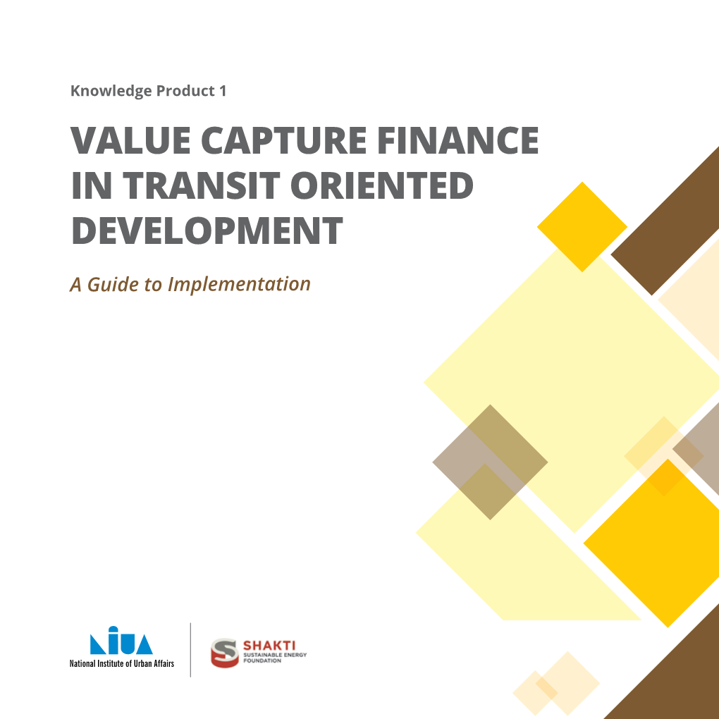 Value Capture Finance in Transit Oriented Development