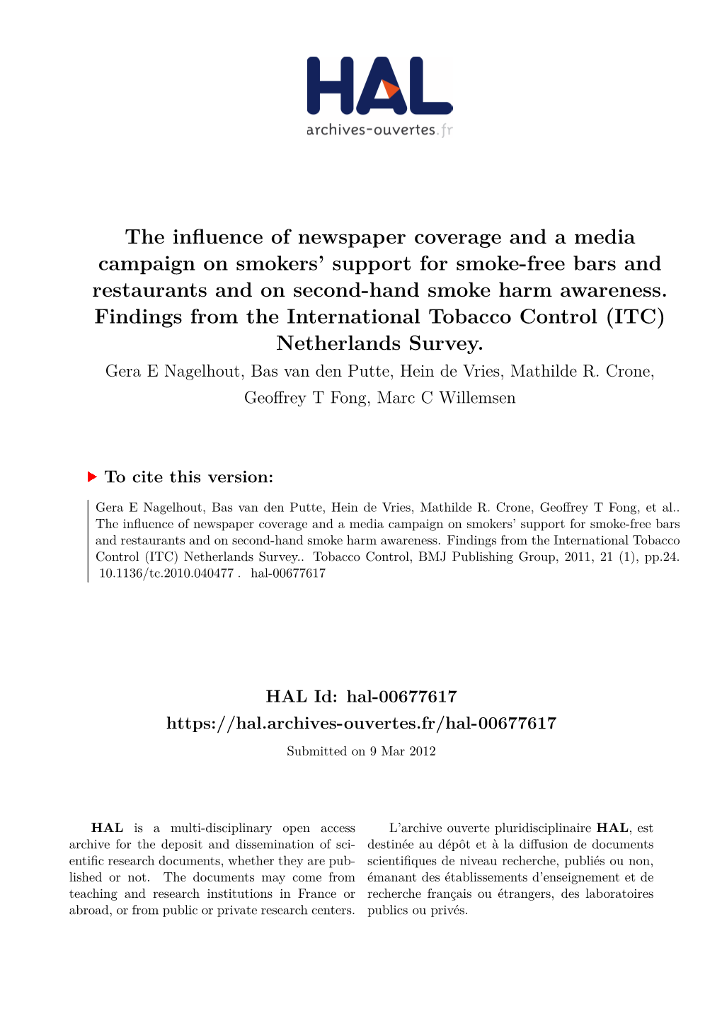 The Influence of Newspaper Coverage and a Media Campaign on Smokers’ Support for Smoke-Free Bars and Restaurants and on Second-Hand Smoke Harm Awareness