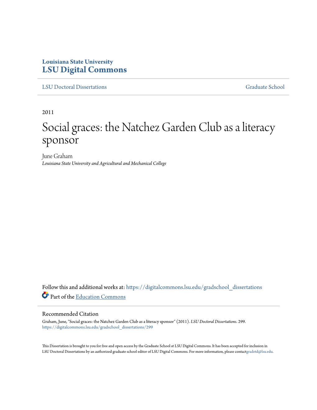 The Natchez Garden Club As a Literacy Sponsor June Graham Louisiana State University and Agricultural and Mechanical College