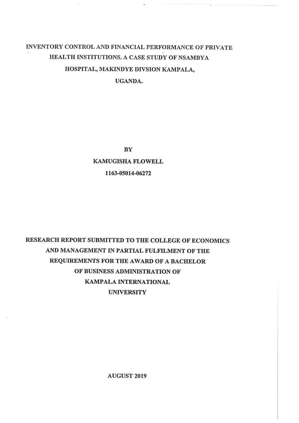 Inventory Control and Financial Performance of Private Health Institutions. a Case Study of Nsambya Hospital, Makindye Dwsion Kampala, Uganda