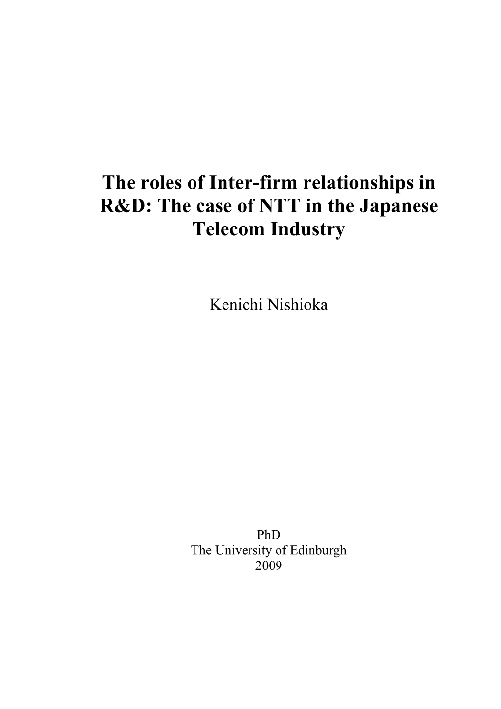 The Roles of Inter-Firm Relationships in R&D: the Case of NTT in The