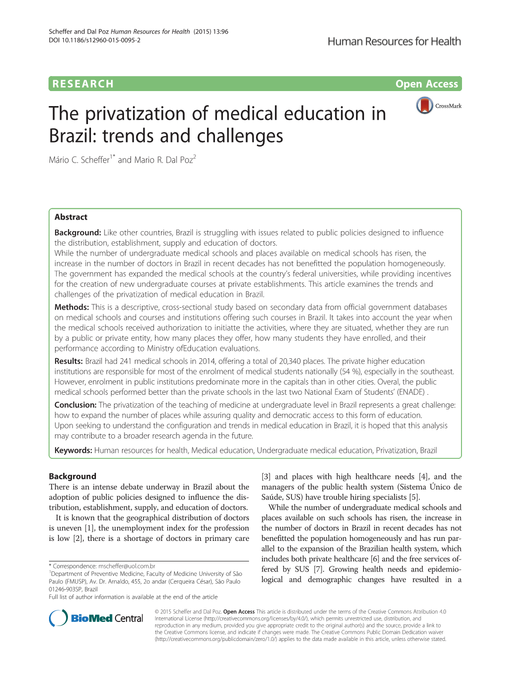 The Privatization of Medical Education in Brazil: Trends and Challenges Mário C