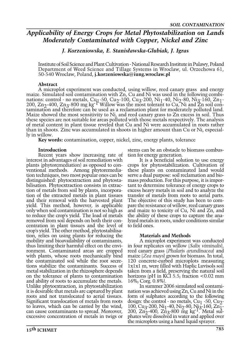 Applicability of Energy Crops for Metal Phytostabilization on Lands Moderately Contaminated with Copper, Nickel and Zinc J