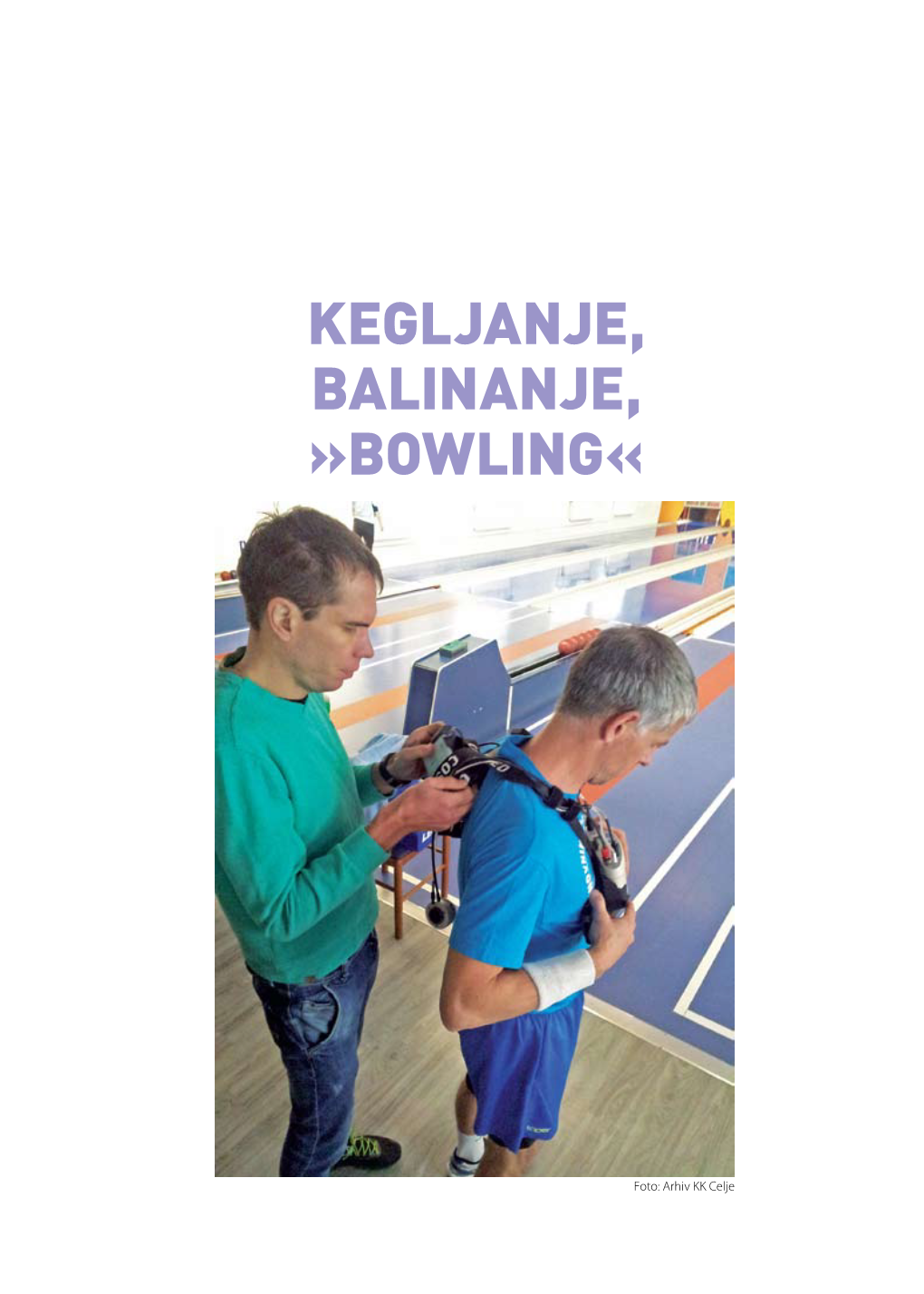 Kegljanje, Balinanje, »Bowling«